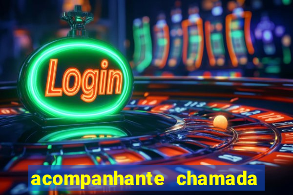 acompanhante chamada de video